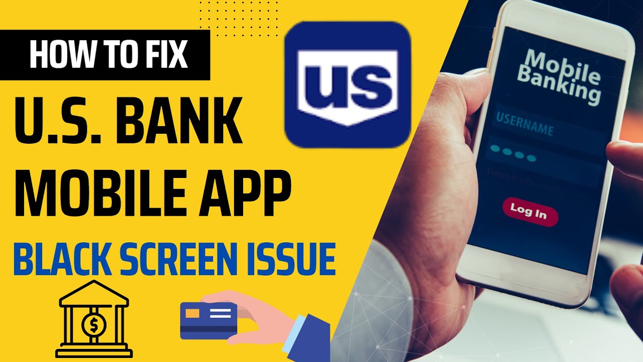 How To Fix U.S. Bank Mobile App Black Screen Issue Android