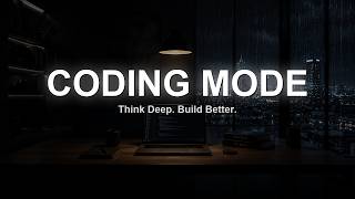 CODING MODE — Deep Programming Session — 2 Hours | Think Deep. Build Better.
