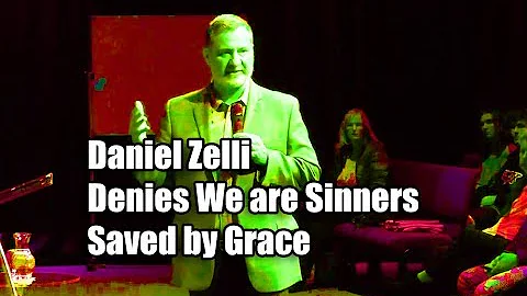 F4F | Daniel Zelli Denies We are Sinners Saved by Grace