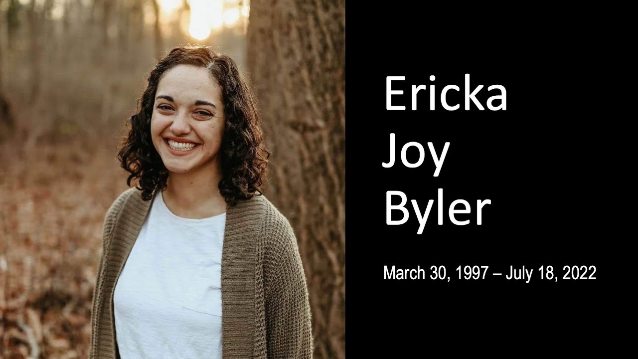Ericka Joy Byler -- Funeral Service - YouTube