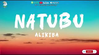Alikiba - natubu (Lyrics video)