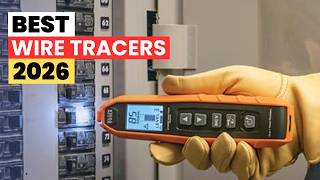 Best Wire Tracers in 2026 – Ultimate Buyer's Guide