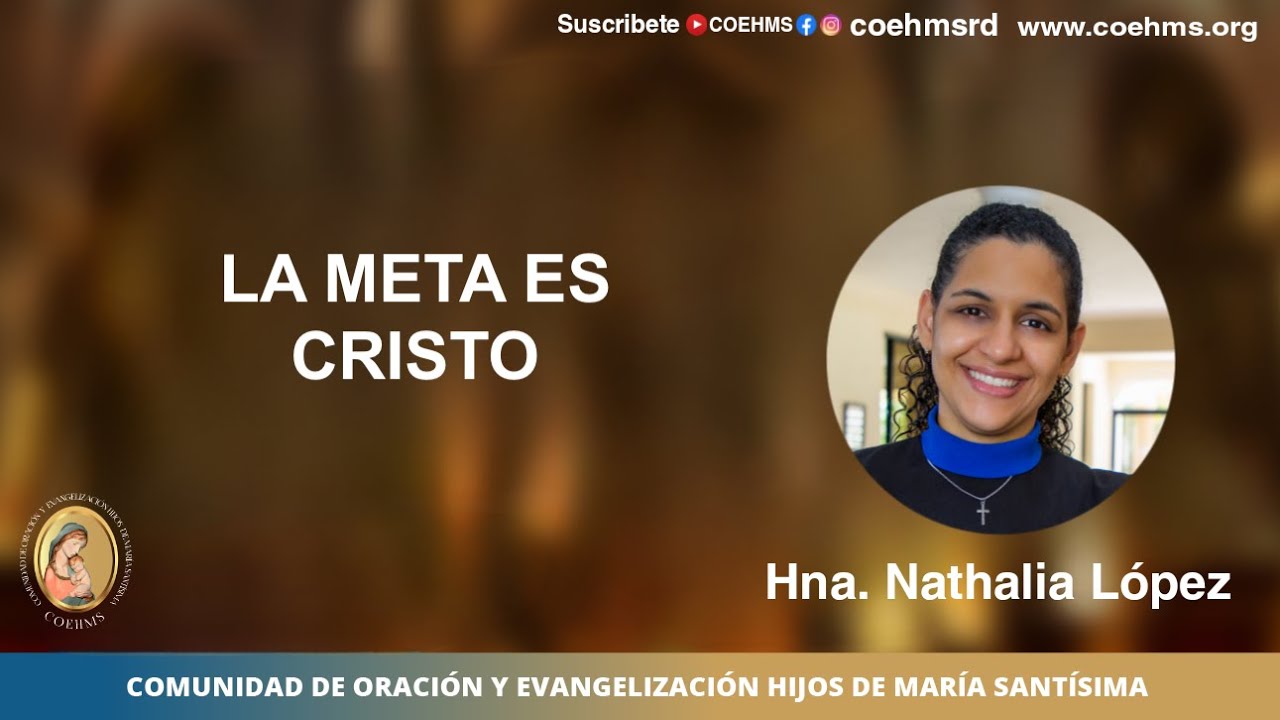 La Meta es Cristo - COEHMS -  02/01/2026