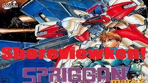 Shoreviewken! Spriggan Mark 2 (PC Engine CD)