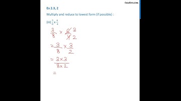 Ex 2.2, 2 (iii) - Multiply and reduce to lowest form (iii) 3/8 × 6/4 - Teachoo