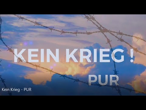 Kein Krieg - PUR