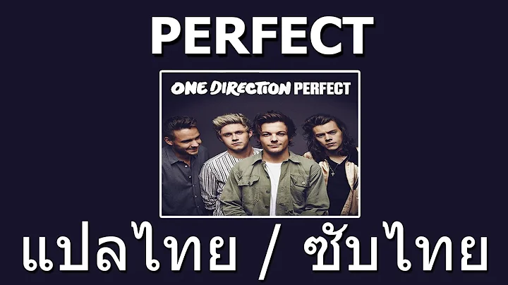 [THAISUB/แปลไทย] Perfect - One Direction