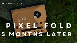 Pixel Fold Review- 5 Months later