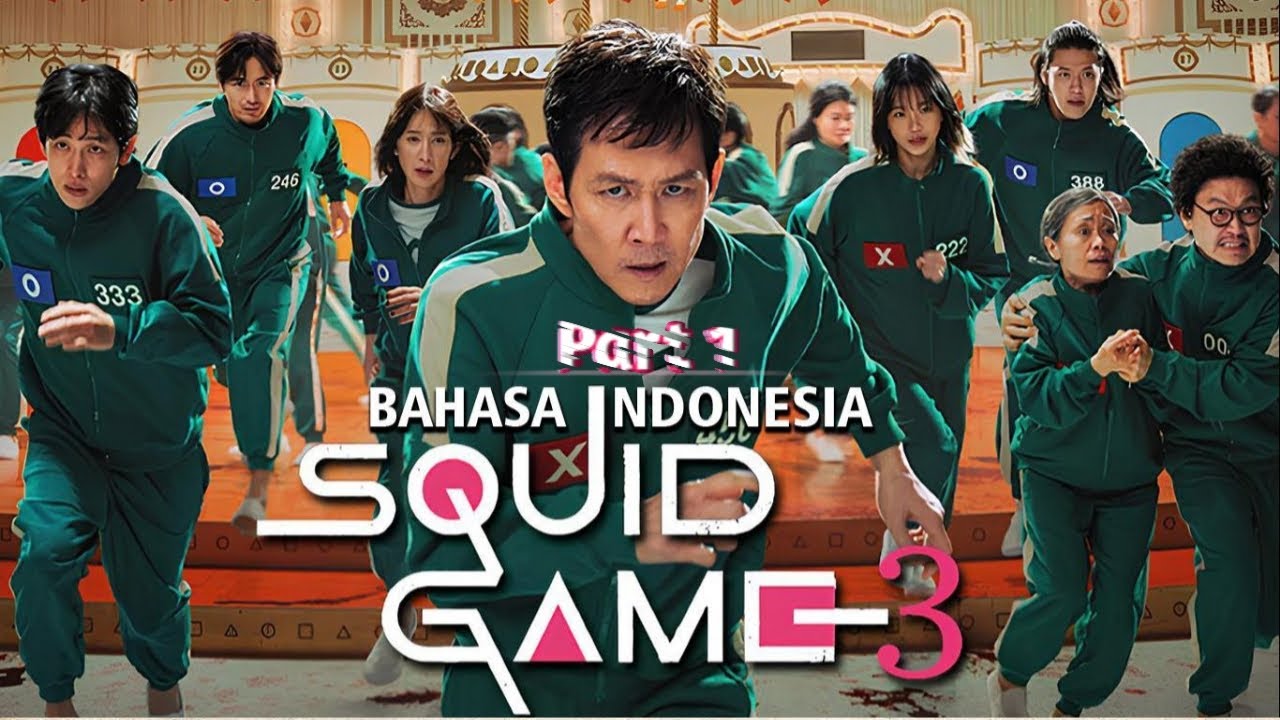 SQUID GAME SEASON 3 SUB INDO Terjemahan Indonesia Part 1