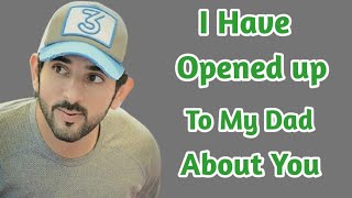 Details I Have Opened up To My Dad About You||Fazza Sheikh Hamdan best Poetry||#royalfamily Update