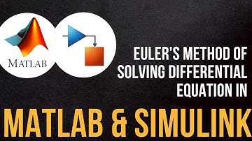 Solving differential equation using Matlab script as well as Simulink