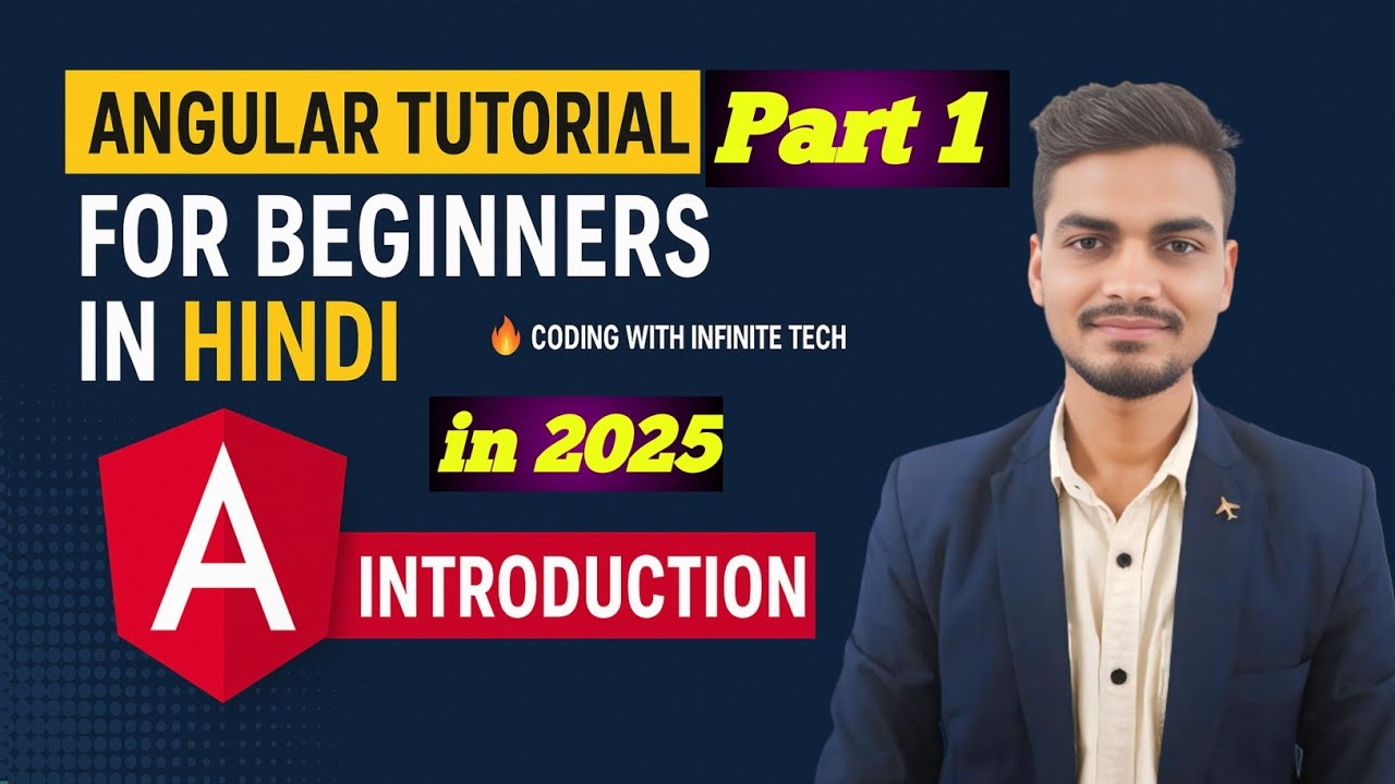 Angular Tutorial for Beginners in Hindi🔥| Introduction to Angular 2025 ...