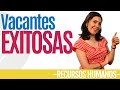 Recursos Humanos VACANTES EXITOSAS (Real) Ana María Godinez Software de RRHH