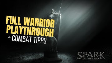 Spark in the dark gameplay warrior