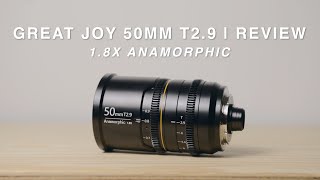 GREAT JOY 50MM T2.9 | REVIEW | Affordable 1.8x Anamorphic Lens ( tested on the BMPCC 6K )