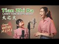 DUET Lagu Untuk Mama - Tian Zhi Da 《天之大》【Lagu Mandarin】Selena Olivia Jolie & Desy Huang