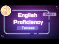 Tenses – English Proficiency – Entrance Exam | Test 1 | Tests by brainYs