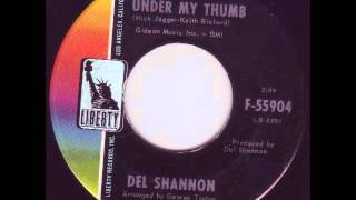 Del Shannon - Under my Thumb chords