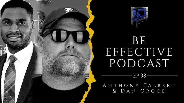 Ep #38 Anthony Talbert & Dan Groce