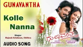 Gunavantha I 'Kolle Nanna' Audio Song I Prem Kumar, Rekha I Akshaya Audio
