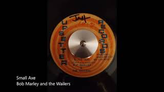 Small Axe-Bob Marley and the Wailers