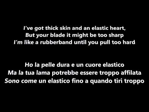 Elastic heart - Sia traduzione e lyrics