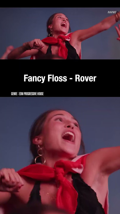 Fancy Floss - Rover #progressivehouse #droponly #edm