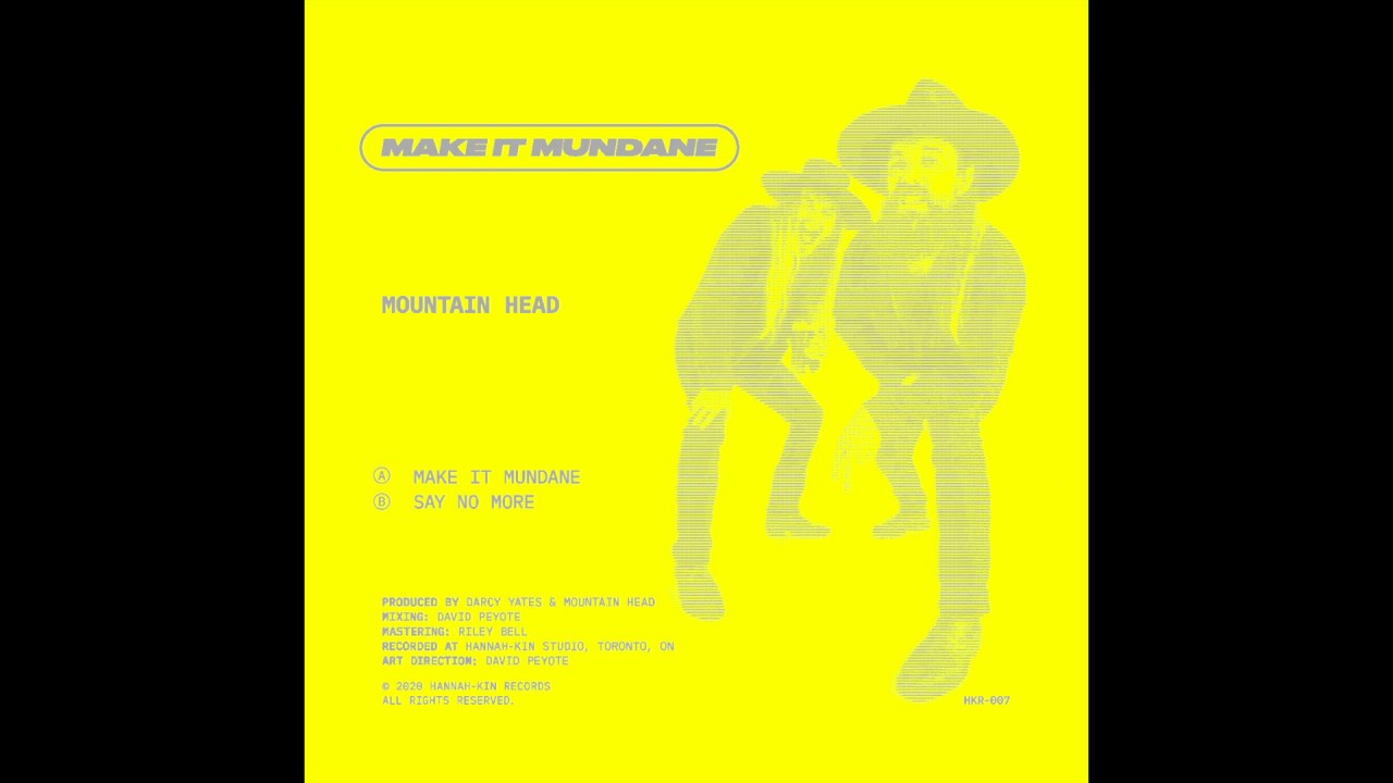 在 YouTube 上观看 Mountain Head - Say No More [OFFICIAL AUDIO]