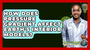 How Does Pressure Gradient Affect Earth