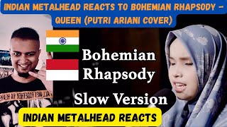 Bohemian Rhapsody  Queen putri Ariani Cover  First Time Hearing  Indian Metalhead Reacts