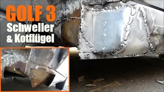 VW Golf 3 - Schweller und Kotflügel reparieren - Blechreparatur