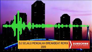 Download Lagu DJ SLALU MENGALAH BREAKBEAT REMIX 2019 MP3 Download Lagu DJ SLALU MENGALAH BREAKBEAT REMIX 2019 MP3