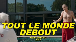 TOUT LE MONDE DEBOUT 2018 N°4/7 (Franck DUBOSC, Gérard DARMON) Resimi