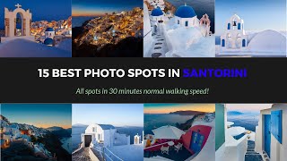 15 best Instagram / photography spots for 1 DAY in SANTORINI in just 30 minutes normal walking speed