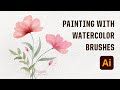 How to Paint Flowers with vector Watercolor Brushes - Speed Art Drawing in Adobe Illustrator