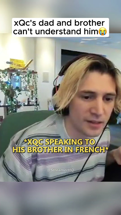 xQc's family does not understand him 🤣