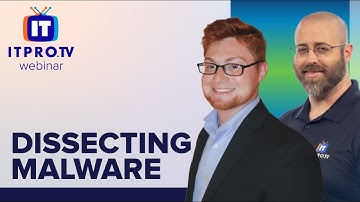 Dissecting Malware – How reverse engineering can help protect you | ITProTV Webinar Teaser