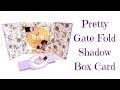 Gate Fold Shadow Box Card