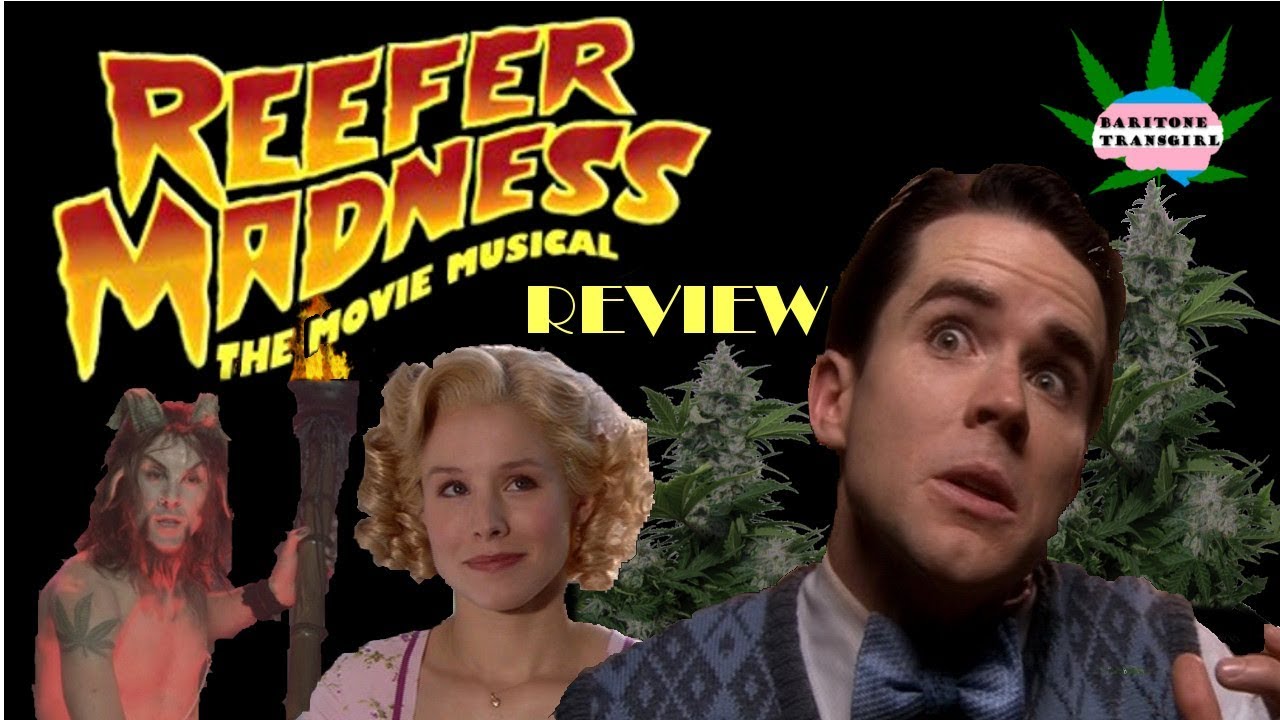 Reefer Madness The Movie Musical Watch Online Reefer Madness: The Movie Musical Review (4/20) - Baritone Transgirl