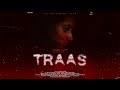 Shabdajaal traas official music ftbirendra kesharimadhesibeats 