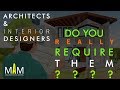 WHY YOU NEED AN ARCHITECT OR INTERIOR DESIGNER IN YOUR PROJECT | PROJECT REQUIREMENTS OF ARCHITECTS