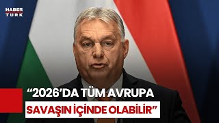 Macaristan Başbakanı Orbandan Avrupada Savaş Uyarısı