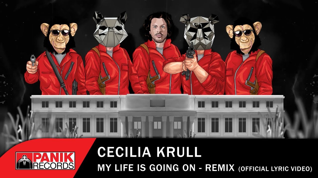 Cecilia Krull My Life Is Going On La Casa De Papel Manimal Monkeyz Thiago Matthias Remix
