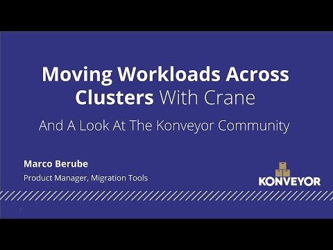 Moving Workloads Across Clusters with Crane – and a Look at the Konveyor Community