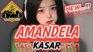 KANCINGAN KASAR AMANDELA_REMIX_•Papa Adung•_2023