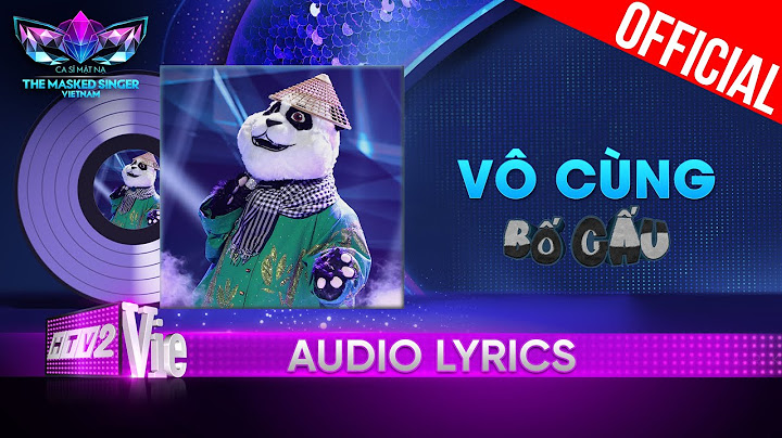 Vô Cùng - Bố Gấu | The Masked Singer Vietnam 2023 [Audio Lyric]