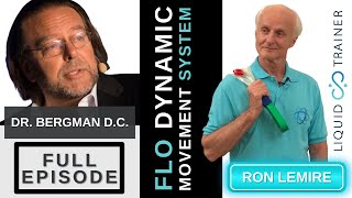 "FLO Dynamic Movement System" Dr. B with Ron Lemire