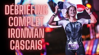 IRONMAN CASCAIS : Je vous raconte tout !