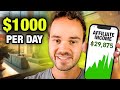 Make $1,000 Per Day WITHOUT Selling Your Own Product (Affiliate Marketing)