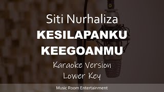 Dato' Sri Siti Nurhaliza - Kesilapanku Keegoanmu (Lower Key) Karaoke & Lirik